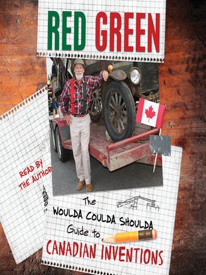 The Woulda Coulda Shoulda Guide to Canadian Inventions - Audiobook